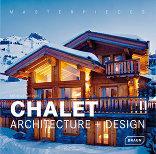 Masterpieces: Chalet Architecture + Design