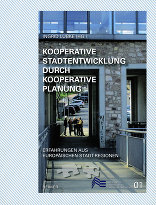 Kooperative Stadtentwicklung durch kooperative Planung