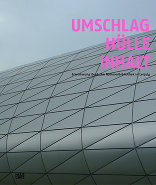 Umschlag. Hülle. Inhalt.