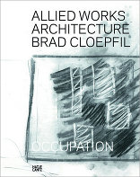 Allied Works Architecture: Brad Cloepfil