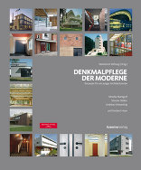 Denkmalpflege der Moderne