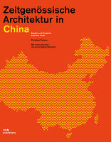Zeitgenössische Architektur in China