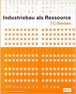 Industriebau als Ressource