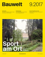 Bauwelt 2017|09 Sport am Ort