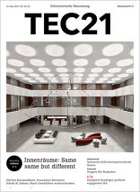 TEC21 2017|20-21 Innenräume: Same same but different