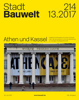 Bauwelt 2017|13 Athen und Kassel