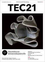 TEC21 2017|38 Hauchdünne Betonverbundstoffe