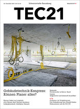 TEC21 2017|51-52 Gebäudetechnik-Kongress: Können Planer alles?