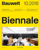 Bauwelt 2018|10 Biennale