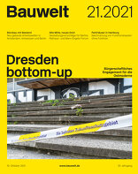 Bauwelt 2021|21 Dresden bottom-up