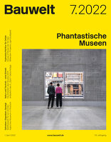 Bauwelt 2022|07 Phantastische Museen