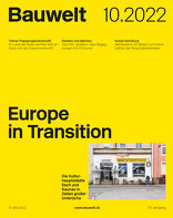 Bauwelt 2022|10 Europe in Transition