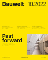 Bauwelt 2022|18 Past forward