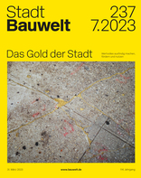 Bauwelt 2023|07 2023|07 Das Gold der Stadt