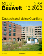 Bauwelt 2023|13 Deutschland, deine Quartiere