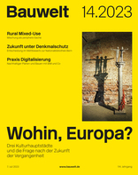 Bauwelt 2023|14 Wohin, Europa?