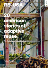RE–USA: 20 American Stories of Adaptive Reuse, A Toolkit for Post-Industrial Cities, von Matteo Robiglio. 