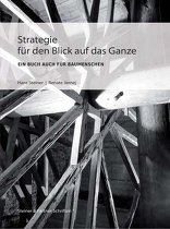 Strategie für den Blick auf das Ganze, Ein Buch auch für Baumenschen, von Hans Steiner,  Renate Jernej. 