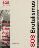 SOS Brutalismus, Eine internationale Bestandsaufnahme, mit Oliver Elser (Hrsg.),  Philip Kurz (Hrsg.),  Peter Cachola Schmal (Hrsg.). 