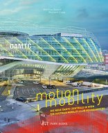 Motion Mobility, Die neue ÖAMTC-Zentrale in Wien, von Matthias Boeckl,  Wojciech Czaja. 