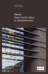 Neues Hans-Sachs-Haus in Gelsenkirchen,  mit Volkwin Marg (Hrsg.),  Hubert Nienhoff (Hrsg.). 