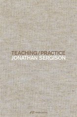 Teaching / Practice, Jonathan Sergison, von Jonathan Sergison. 