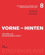 Vorne – Hinten, Wie wird aus Wohnhäusern Stadt?, mit Christoph Mäckler (Hrsg.),  Wolfgang Sonne (Hrsg.),  Deutsches Institut für Stadtbaukunst (Hrsg.). 