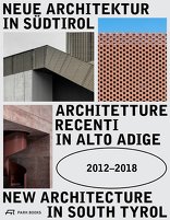 Neue Architektur in Südtirol 2012–2018,  mit kunst Meran (Hrsg.),  Südtiroler Künstlerbund (Hrsg.),  Architekturstiftung Südtirol (Hrsg.). 