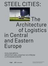 Steel Cities, The Architecture of Logistics in Central and Eastern Europe, mit Kateřina Frejlachová (Hrsg.),  Miroslav Pazdera (Hrsg.),  Tadeáš Říha (Hrsg.),  Martin Špičák (Hrsg.). 