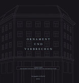 Ornament und Verbrechen, Adolf Loos. Die Schriften zur Architektur und Gestaltung, mit Oliver Ruf (Hrsg.). 