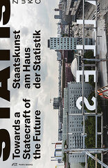 Statista, Staatskunst am Haus der Statistik, mit Zentrum für Kunst und Urbanistik (Hrsg.),  KW Institute for Contemporary Art (Hrsg.). 