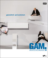 GAM 16, gewohnt: un/common. 