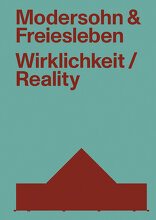 Modersohn & Freiesleben, Wirklichkeit / Reality, mit Johannes Modersohn (Hrsg.),  Antje Freiesleben (Hrsg.). 