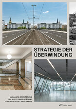 Strategie der Überwindung, Umbau und Erweiterung der Kunstuniversität Linz durch Architekt Krischanitz, mit Georg Schöllhammer (Hrsg.). 