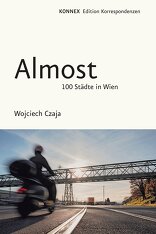 Almost, 100 Städte in Wien, von Wojciech Czaja. 
