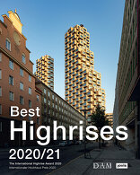 Best Highrises 2020/21, Internationaler Hochhaus Preis 2020, mit Peter Cachola Schmal (Hrsg.),  Peter Körner (Hrsg.),  Stefanie Lampe (Hrsg.),  Jonas Malzahn (Hrsg.). 
