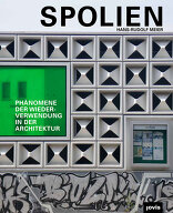 Spolien, Phänomene der Wiederverwendung in der Architektur, von Hans-Rudolf Meier. 