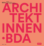 Architektinnen・BDA,  mit Bund Deutscher Architekten BDA (Hrsg.). 