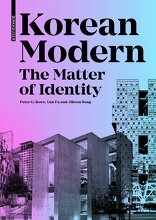 Korean Modern, The Matter of Identity, mit Peter G. Rowe (Hrsg.),  Yun Fu (Hrsg.),  Jihoon Song (Hrsg.). 