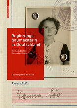 Regierungsbaumeisterin in Deutschland, Die Architektin Hanna Löv (1901-1995), von Laura Ingianni Altmann. 