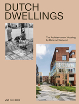 Dutch Dwellings, The Architecture of Housing, mit Dick van Gameren (Hrsg.),  Park Books (Hrsg.). 