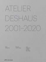 Atelier Deshaus 2001–2020,  mit Li Xiangning (Hrsg.). 