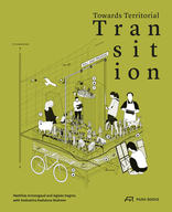 Towards Territorial Transition, Die geforderte Abkehr vom Kohlenstoff und die dringend notwendige ökologische Wende zur Bewältigung des Klimawandels und seiner weitreichenden Folgen stellt die Stadt-, Siedlungs- und Infrastruktur vor grosse Herausforderungen, mit Matthias Armengaud (Hrsg.),  Aglaée Degros (Hrsg.),  Radostina Radulova-Stahmer (Hrsg.). 