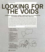 Looking for the Voids, Learning from Asia’s Liminal Urban Spaces as a Foundation to Expand an Architectural Practice, von Géraldine Borio. 
