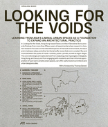 Looking for the Voids, Learning from Asia’s Liminal Urban Spaces as a Foundation to Expand an Architectural Practice, von Géraldine Borio. 