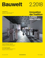 Bauwelt, Innovation der Tradition: Louvre Abu Dhabi. 