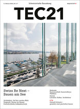 TEC21, Swiss Re Next – Bauen am See. 