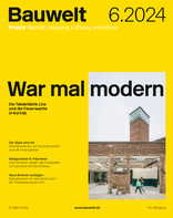 Bauwelt, War mal modern. 